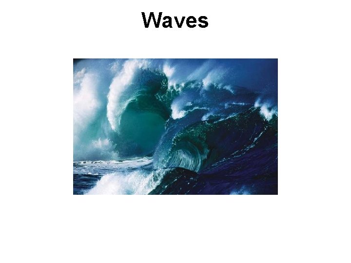 Waves 