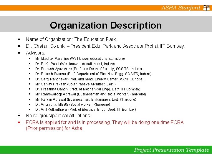 Organization Description § § § Name of Organization: The Education Park Dr. Chetan Solanki