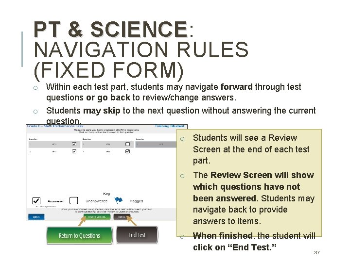 PT & SCIENCE: SCIENCE NAVIGATION RULES (FIXED FORM) o Within each test part, students PT & SCIENCE: SCIENCE NAVIGATION RULES (FIXED FORM) o Within each test part, students