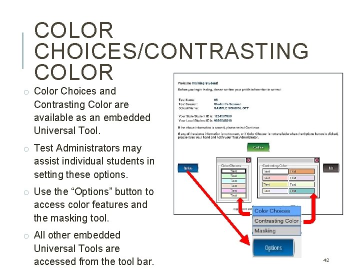 COLOR CHOICES/CONTRASTING COLOR o Color Choices and Contrasting Color are available as an embedded COLOR CHOICES/CONTRASTING COLOR o Color Choices and Contrasting Color are available as an embedded