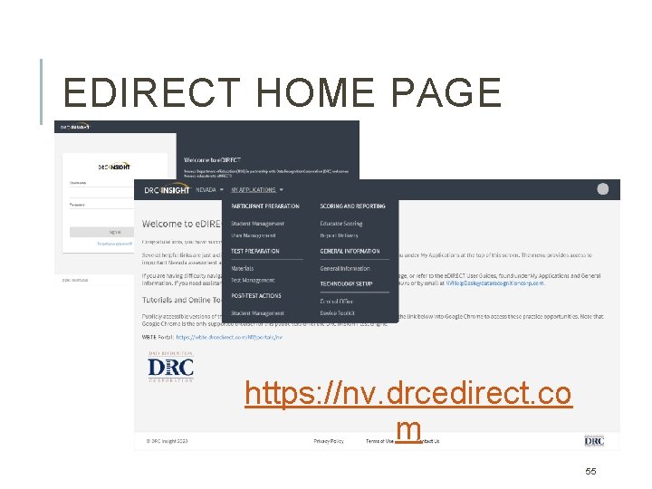 EDIRECT HOME PAGE https: //nv. drcedirect. co m 55 EDIRECT HOME PAGE https: //nv. drcedirect. co m 55