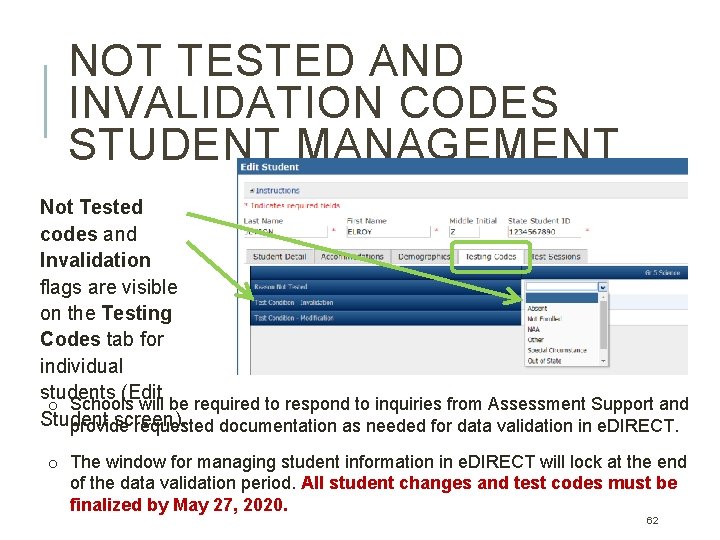 NOT TESTED AND INVALIDATION CODES STUDENT MANAGEMENT Not Tested codes and Invalidation flags are NOT TESTED AND INVALIDATION CODES STUDENT MANAGEMENT Not Tested codes and Invalidation flags are