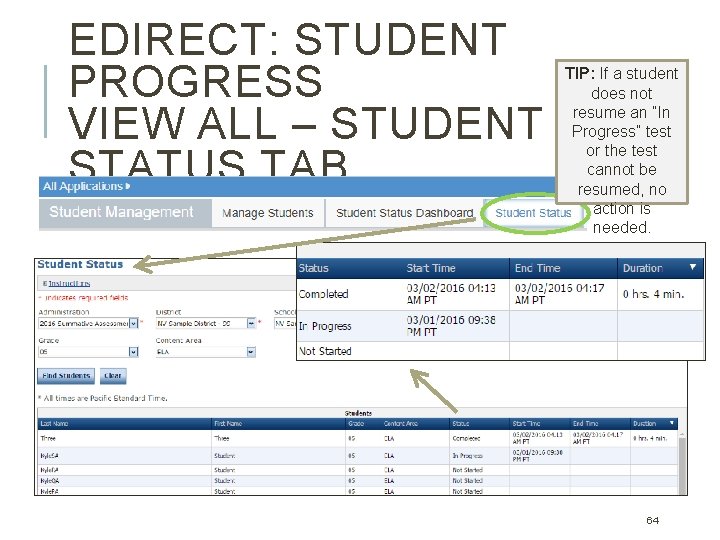 EDIRECT: STUDENT PROGRESS VIEW ALL – STUDENT STATUS TAB TIP: If a student does EDIRECT: STUDENT PROGRESS VIEW ALL – STUDENT STATUS TAB TIP: If a student does