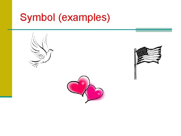 Symbol (examples) 