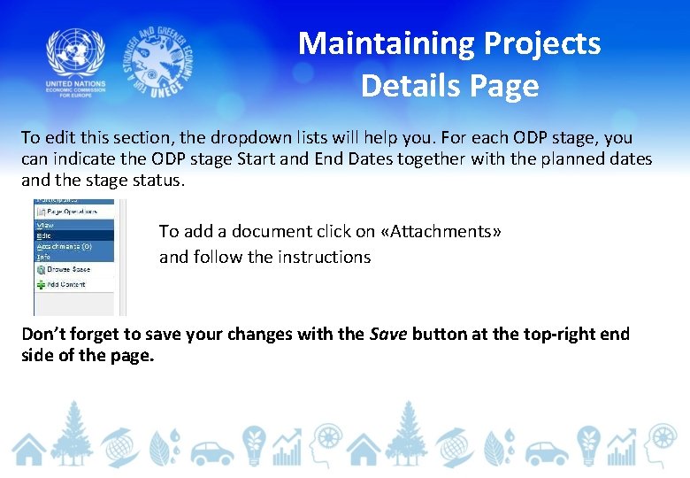 Maintaining Projects Details Page To edit this section, the dropdown lists will help you.