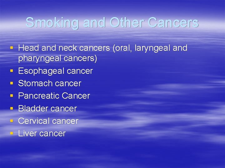 Smoking and Other Cancers § Head and neck cancers (oral, laryngeal and pharyngeal cancers)