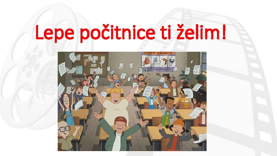 Lepe počitnice ti želim! 