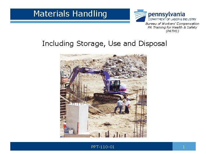 Materials Handling Bureau of Workers’ Compensation PA Training for Health & Safety (PATHS) Including