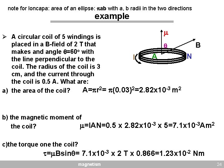 note for loncapa: area of an ellipse: ab with a, b radii in the