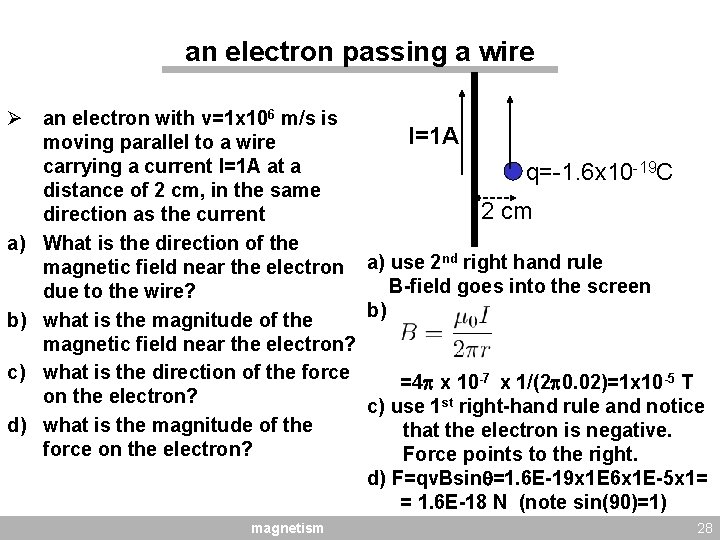 Magnetism Magnetism 1 Magnetism Magnetic Fields Are Produced