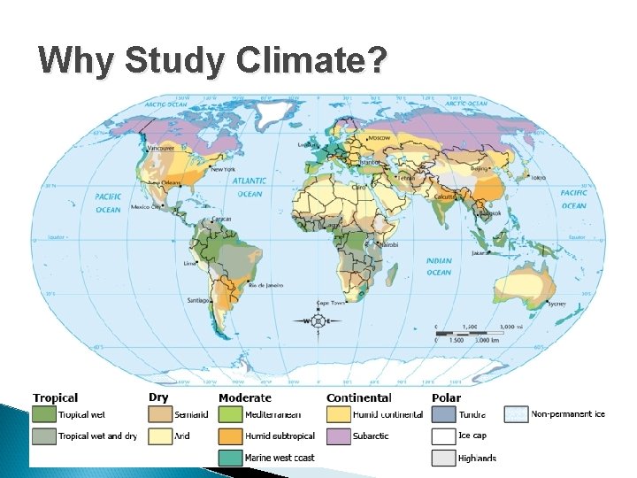 Why Study Climate? 