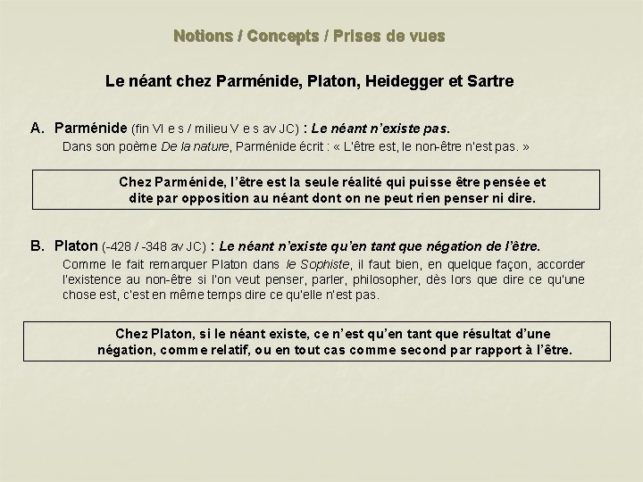 Notions / Concepts / Prises de vues Le néant chez Parménide, Platon, Heidegger et Notions / Concepts / Prises de vues Le néant chez Parménide, Platon, Heidegger et