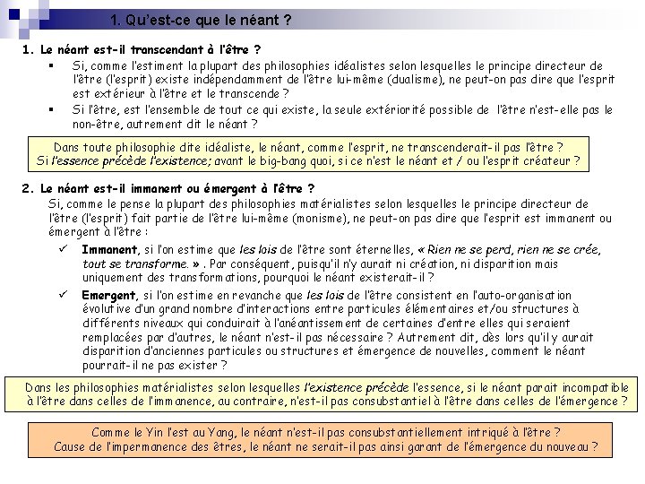 1. Qu’est-ce que le néant ? 1. Le néant est-il transcendant à l’être ? 1. Qu’est-ce que le néant ? 1. Le néant est-il transcendant à l’être ?