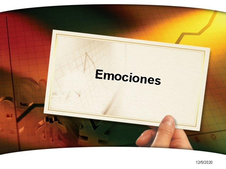 Emociones 12/5/2020 Emociones 12/5/2020