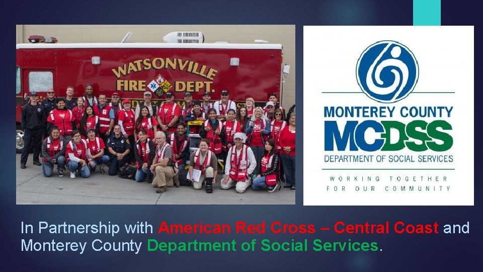 In Partnership with American Red Cross – Central Coast and Monterey County Department of