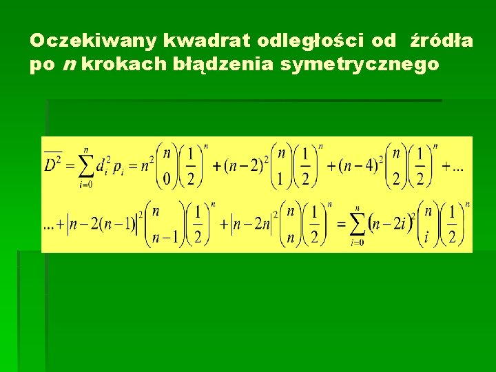 Oczekiwany kwadrat odległości od źródła po n krokach błądzenia symetrycznego 