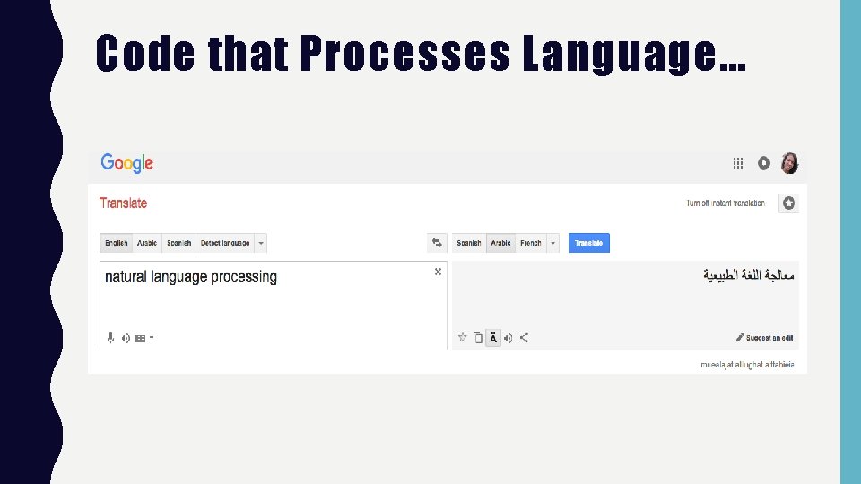 Code that Processes Language… 