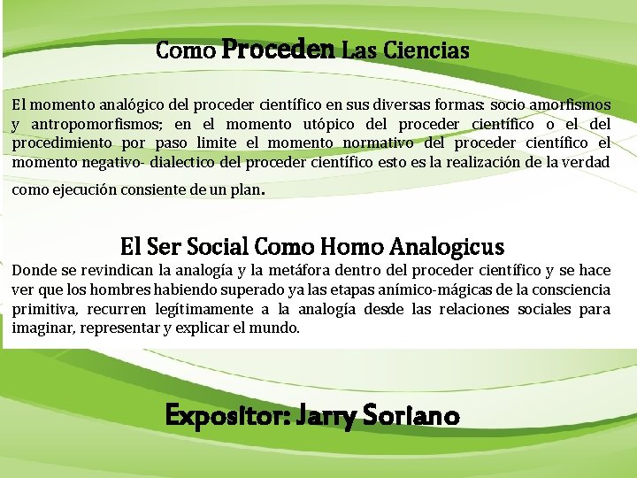 Como Proceden Las Ciencias El momento analógico del proceder científico en sus diversas formas: