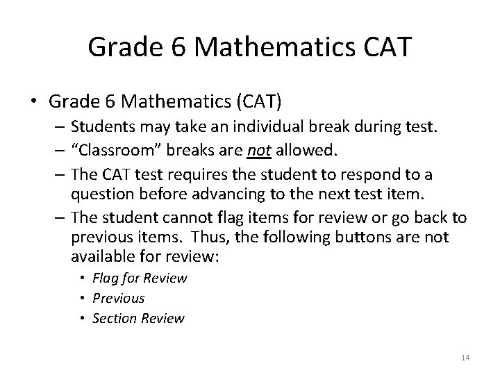 Grade 6 Mathematics CAT • Grade 6 Mathematics (CAT) – Students may take an