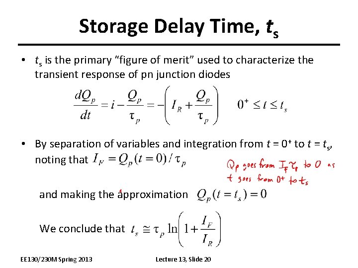 Storage Delay Time, ts • ts is the primary “figure of merit” used to Storage Delay Time, ts • ts is the primary “figure of merit” used to