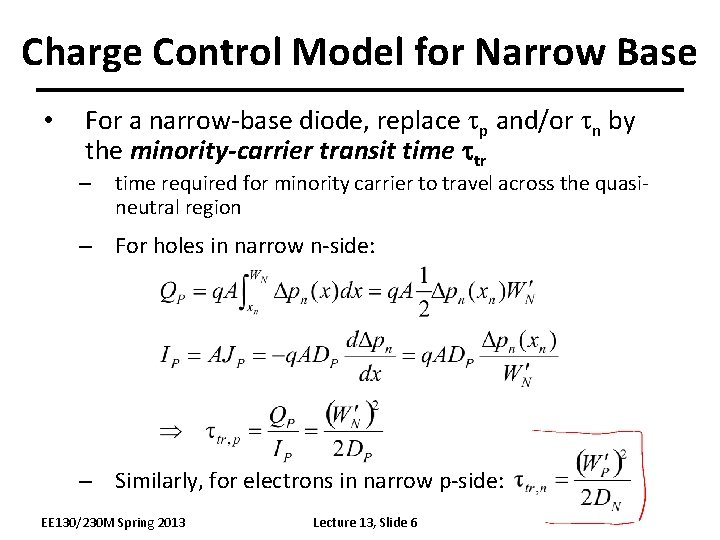 Charge Control Model for Narrow Base • For a narrow-base diode, replace tp and/or Charge Control Model for Narrow Base • For a narrow-base diode, replace tp and/or