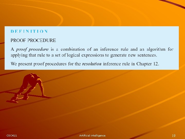 CSC 411 Artificial intelligence 19 CSC 411 Artificial intelligence 19