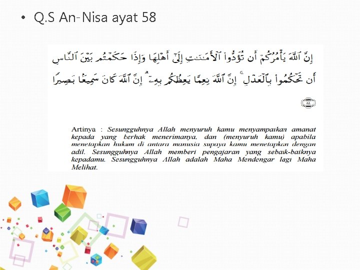  • Q. S An-Nisa ayat 58 