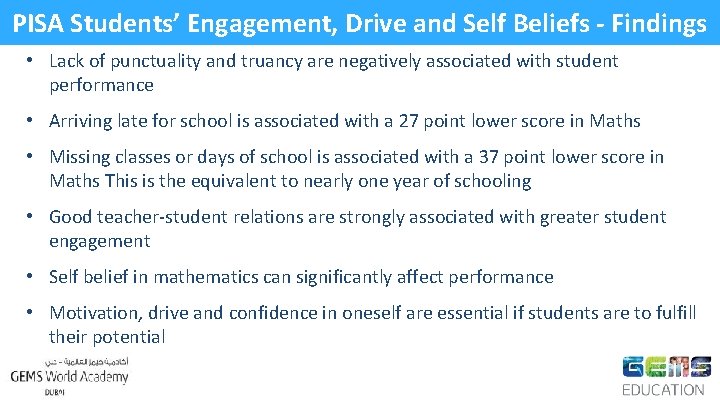 PISA Students’ Engagement, Drive and Self Beliefs - Findings • Lack of punctuality and PISA Students’ Engagement, Drive and Self Beliefs - Findings • Lack of punctuality and