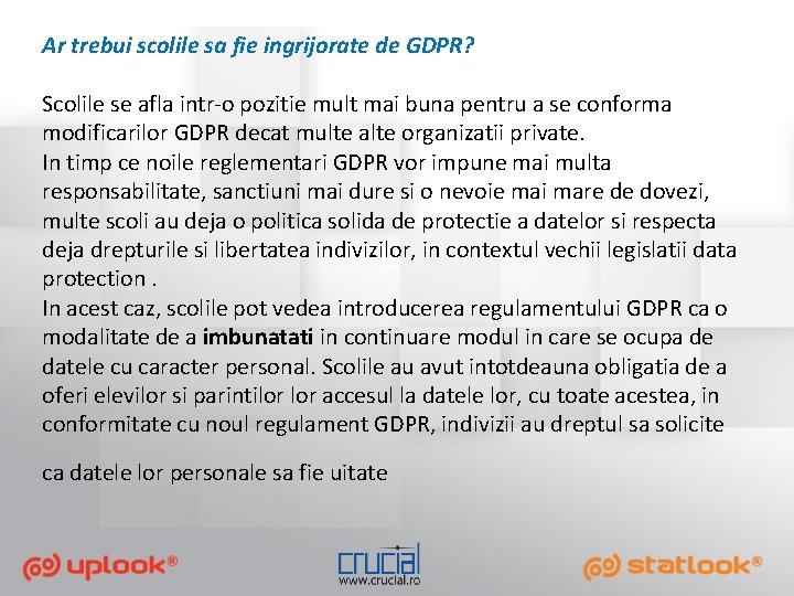 Ar trebui scolile sa fie ingrijorate de GDPR? Scolile se afla intr-o pozitie mult