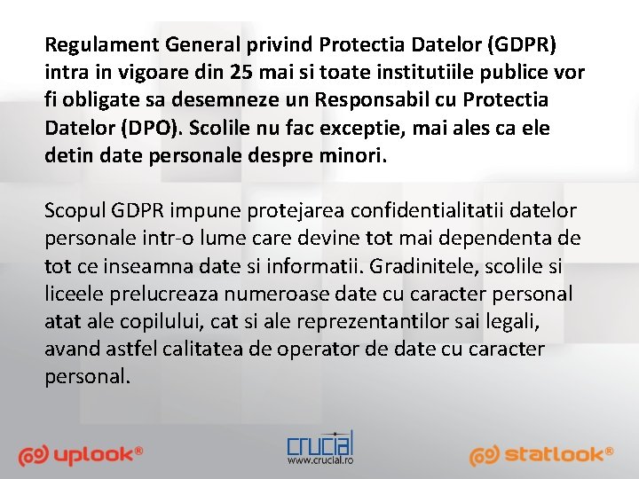 Regulament General privind Protectia Datelor (GDPR) intra in vigoare din 25 mai si toate