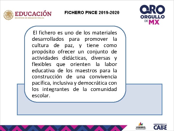 FICHERO PNCE 2019 -2020 El fichero es uno de los materiales desarrollados para promover
