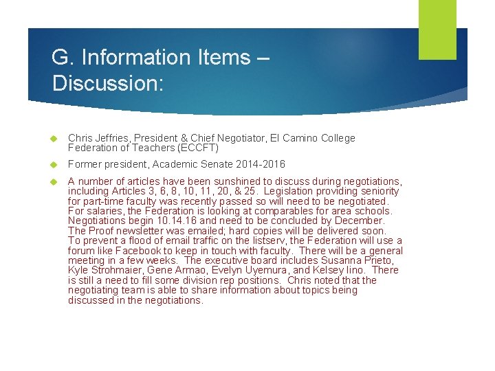 G. Information Items – Discussion: Chris Jeffries, President & Chief Negotiator, El Camino College