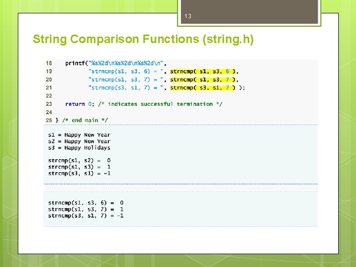 13 String Comparison Functions (string. h) 