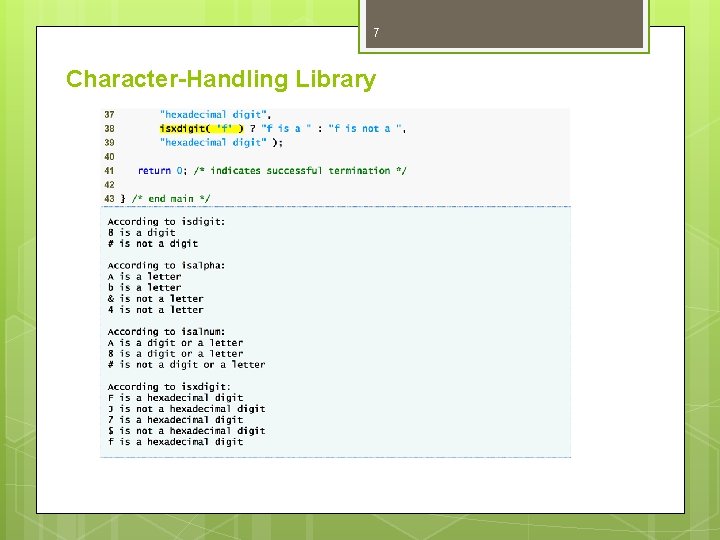 7 Character-Handling Library 