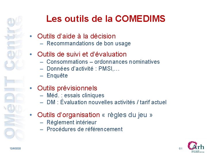 Les outils de la COMEDIMS • Outils d’aide à la décision – Recommandations de Les outils de la COMEDIMS • Outils d’aide à la décision – Recommandations de