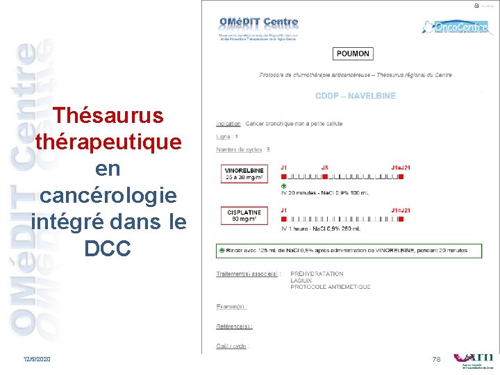 Thésaurus thérapeutique en cancérologie intégré dans le DCC 12/5/2020 78 Thésaurus thérapeutique en cancérologie intégré dans le DCC 12/5/2020 78