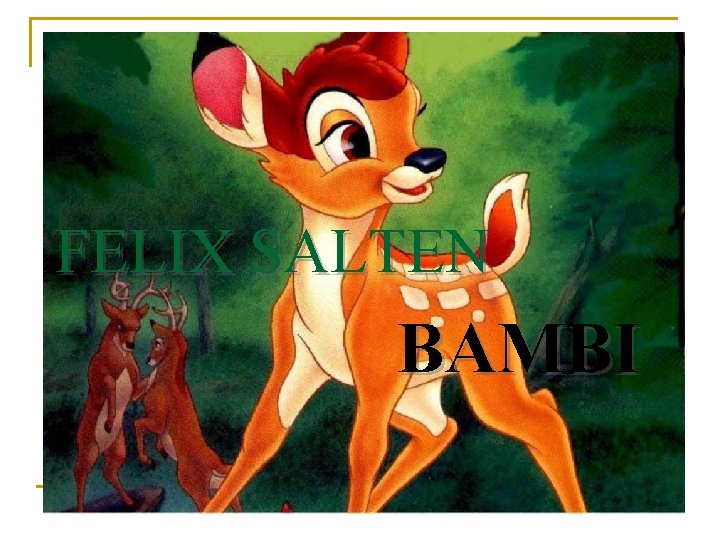 FELIX SALTEN BAMBI 