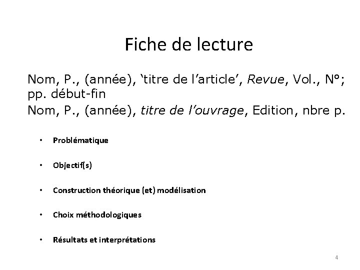 Fiche de lecture Nom, P. , (année), ‘titre de l’article’, Revue, Vol. , N°;