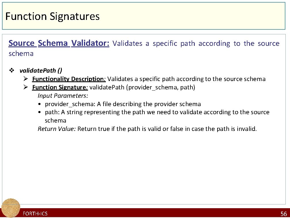 Function Signatures Source Schema Validator: Validates a specific path according to the source schema