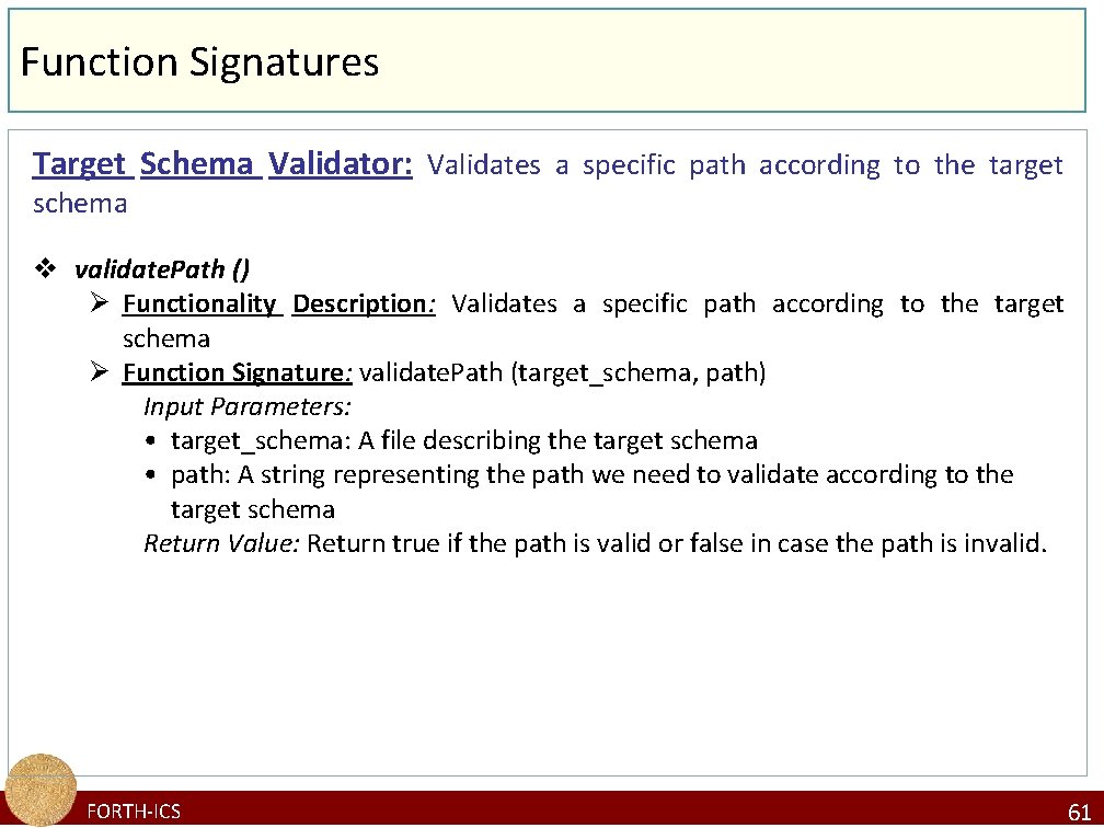Function Signatures Target Schema Validator: Validates a specific path according to the target schema