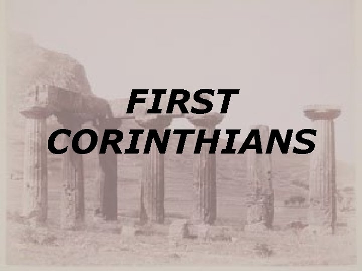 FIRST CORINTHIANS 