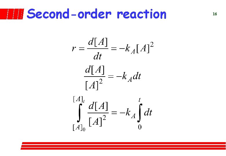 Second-order reaction 16 