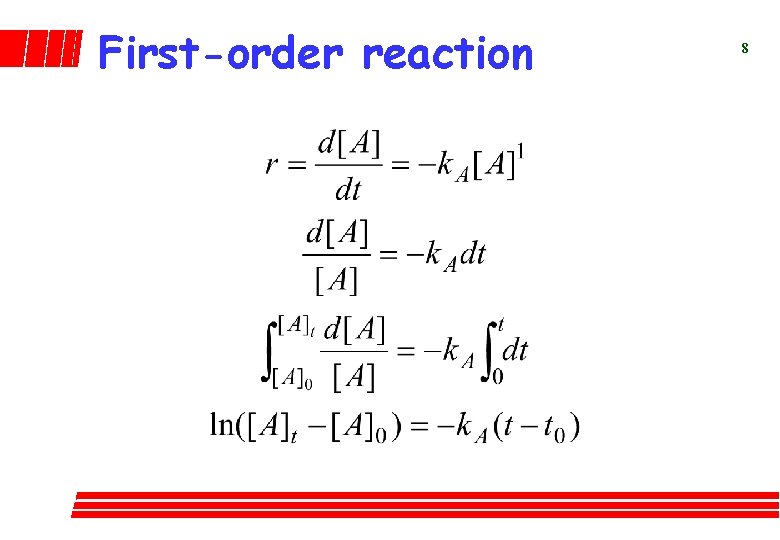 First-order reaction 8 