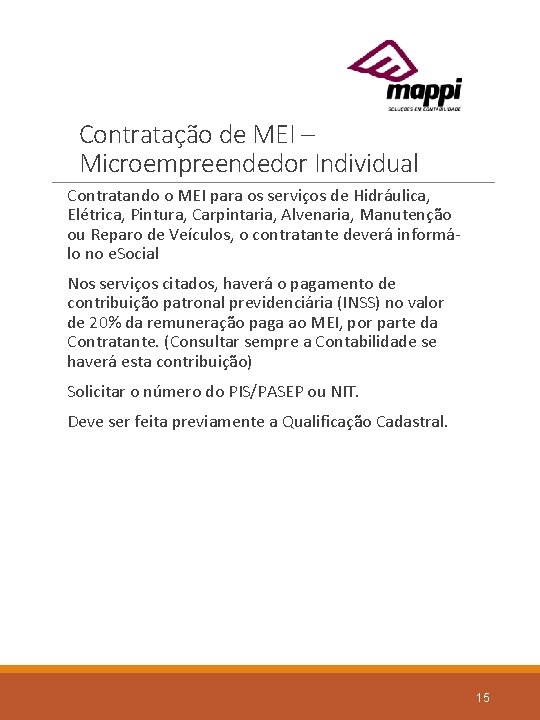 Contratação de MEI – Microempreendedor Individual Contratando o MEI para os serviços de Hidráulica,