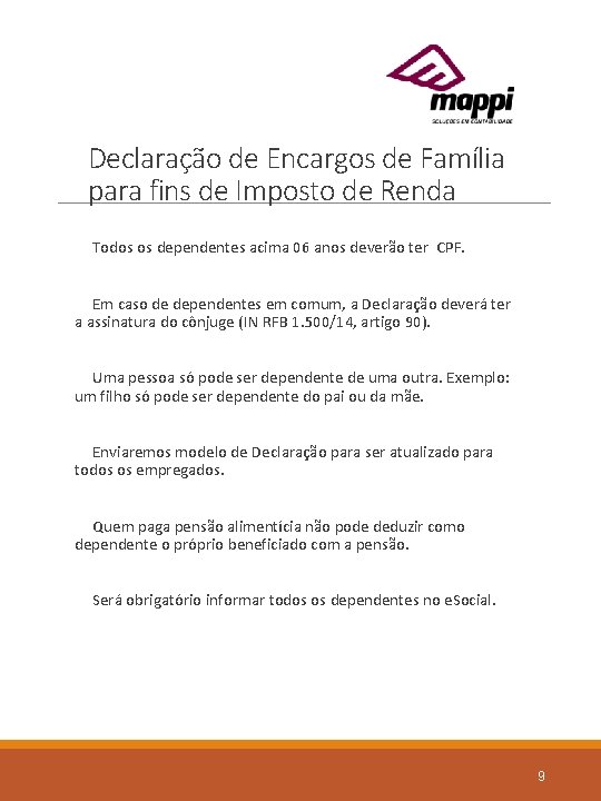 Declaração de Encargos de Família para fins de Imposto de Renda Todos os dependentes