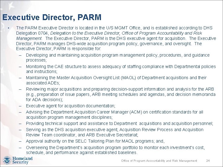 Executive Director, PARM • The PARM Executive Director is located in the U/S MGMT