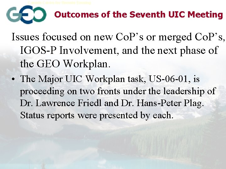 Canada Centre for Remote Sensing Earth Sciences Sector Outcomes of the Seventh UIC Meeting