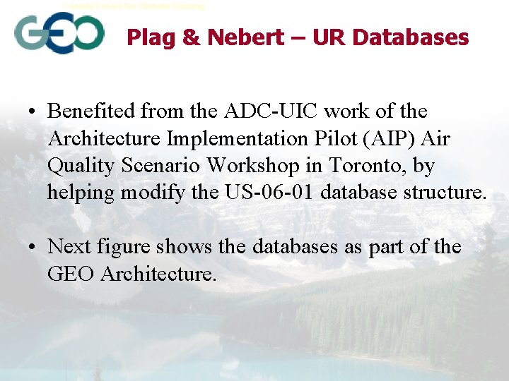 Canada Centre for Remote Sensing Earth Sciences Sector Plag & Nebert – UR Databases