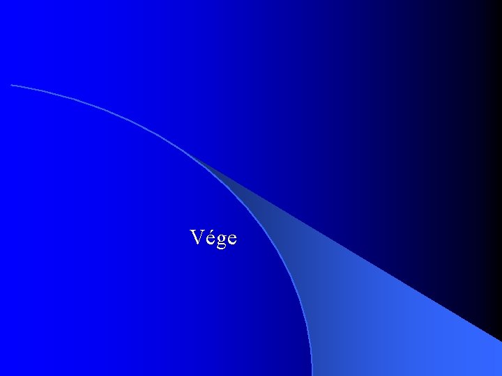 Vége Vége