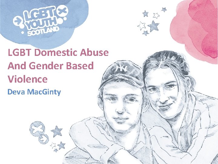 LGBT Domestic Abuse And Gender Based Violence Deva Mac. Ginty 